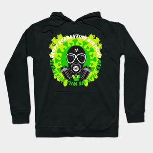 Happy Quarantine Birthday Humor Hoodie